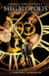 FRANCIS FORD COPPOLA'S MEGALOPOLIS: AN ORIGINAL GRAPHIC NOVEL